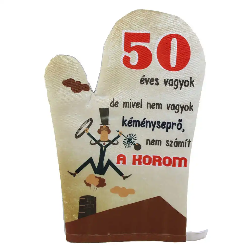 Manusa de bucatarie "50 eves vagyok..."