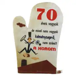 Manusa de bucatarie "70 eves vagyok..."