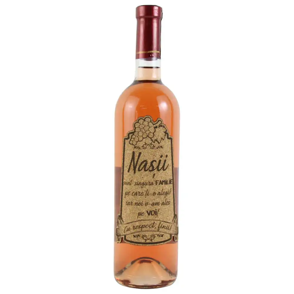 Vin rose 750 ml "Nasii sunt cadoul..." cu eticheta personalizata din pluta