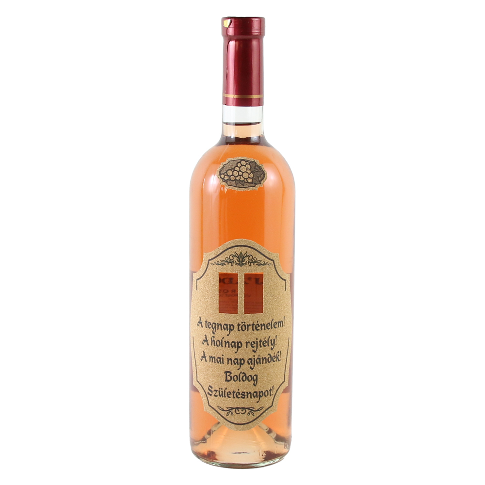 Vin rose 750 ml "A tegnap tortenelem..." Vin rose 750 ml "A tegnap tortenelem..."