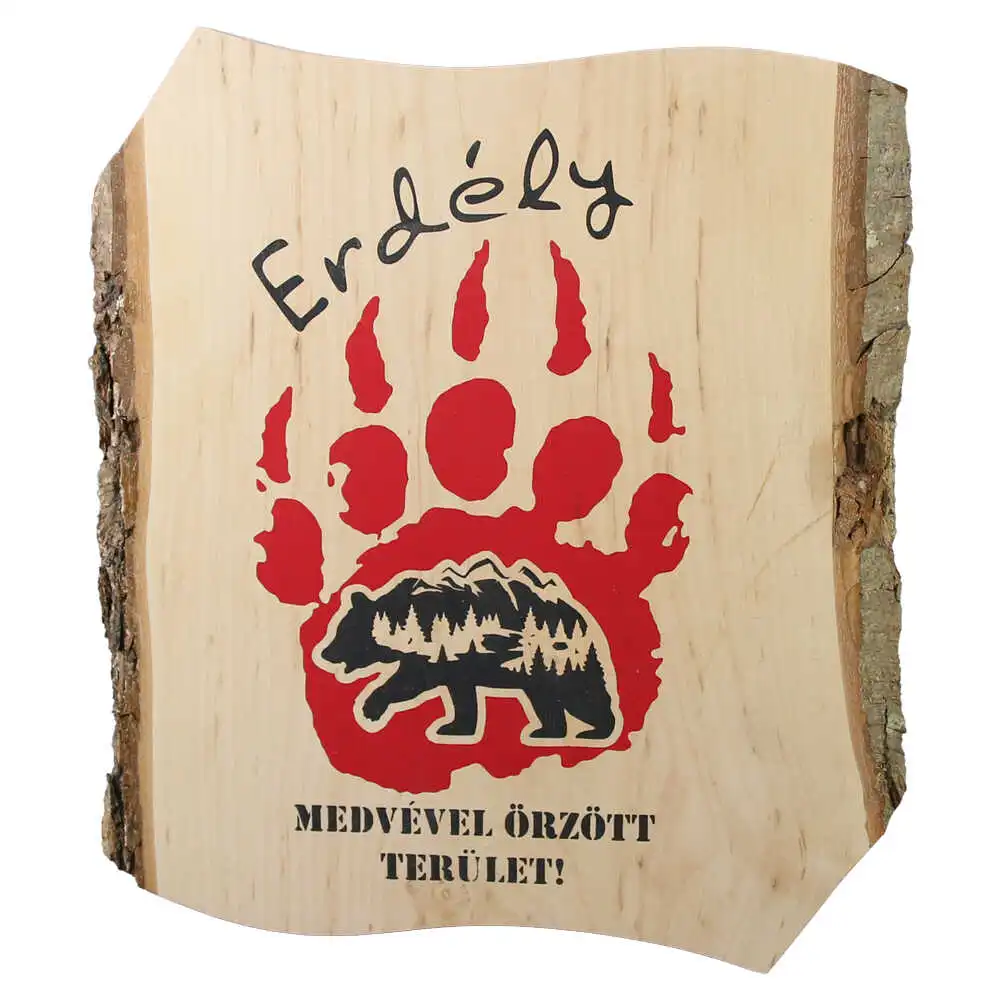 Placheta din lemn "Erdely/Medvevel orzott terulet!" 25x28 cm