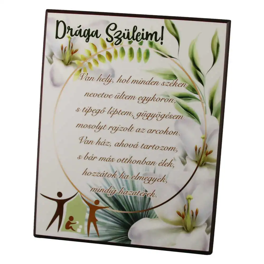 Placheta decorativa MDF "Draga Szuleim! Van hely