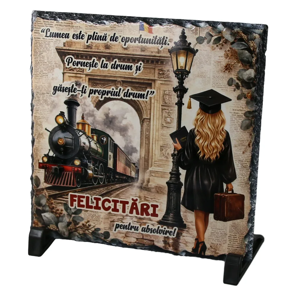 Placa ardezie "Lumeas este plina de oportunitati...Felicitari pentru Absolvire!" 19 x 19 cm