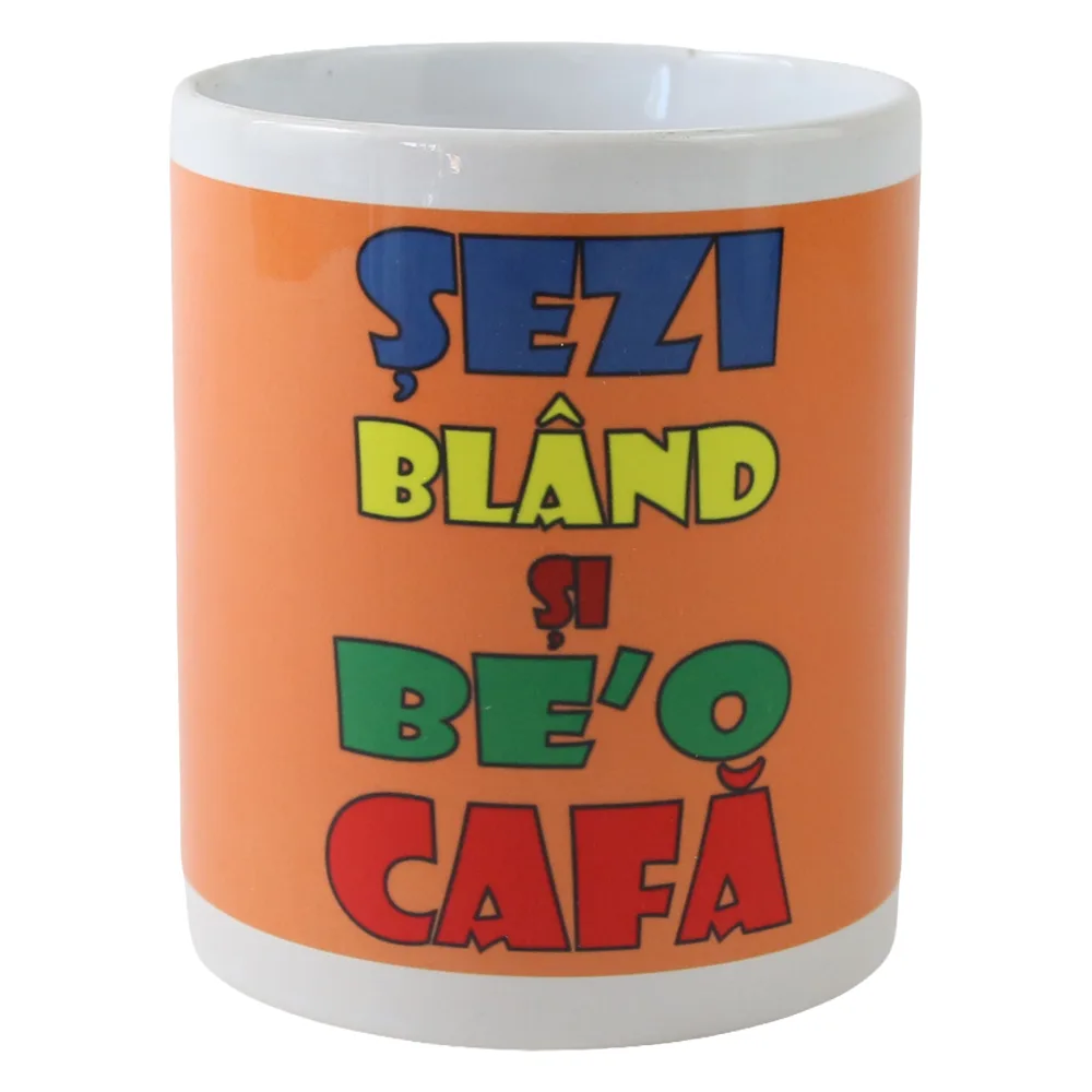 Cana ceramica "Sezi bland si be'o cafea" 330 ml
