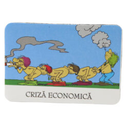 Magnet de frigider din plastic "Criza economica" 8 x 5.5 cm