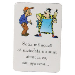 Magnet de frigider din plastic "Sotia ma acuza..." 5.5 x 8 cm