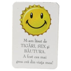 Magnet de frigider din plastic "M-am lasat de tigari..." 5.5 x 8 cm