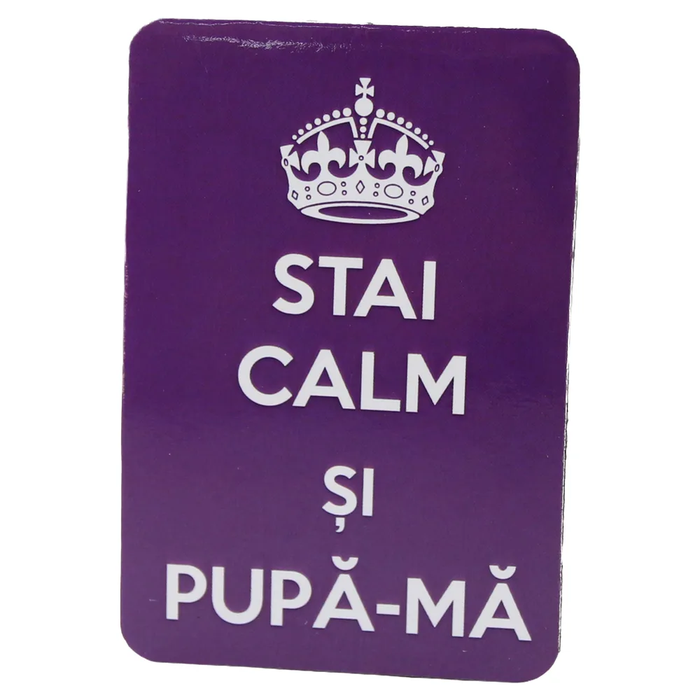 Magnet de frigider din plastic "Stai calm si pupa-ma" 5.5 x 8 cm