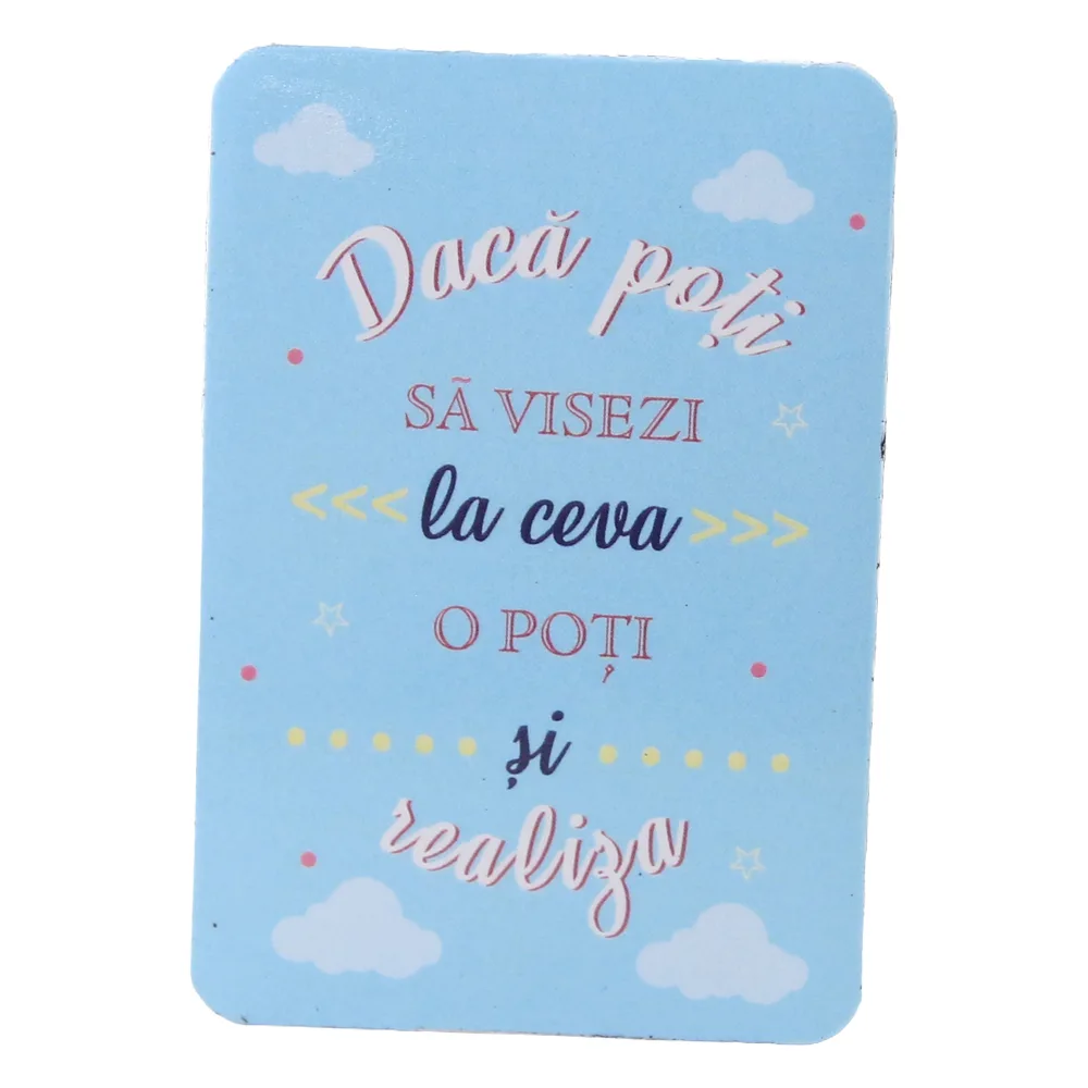 Magnet de frigider din plastic "Daca poti sa visezi la ceva..." 5.5 x 8 cm Magnet de frigider din plastic "Daca poti sa visezi la ceva..." 5.5 x 8 cm