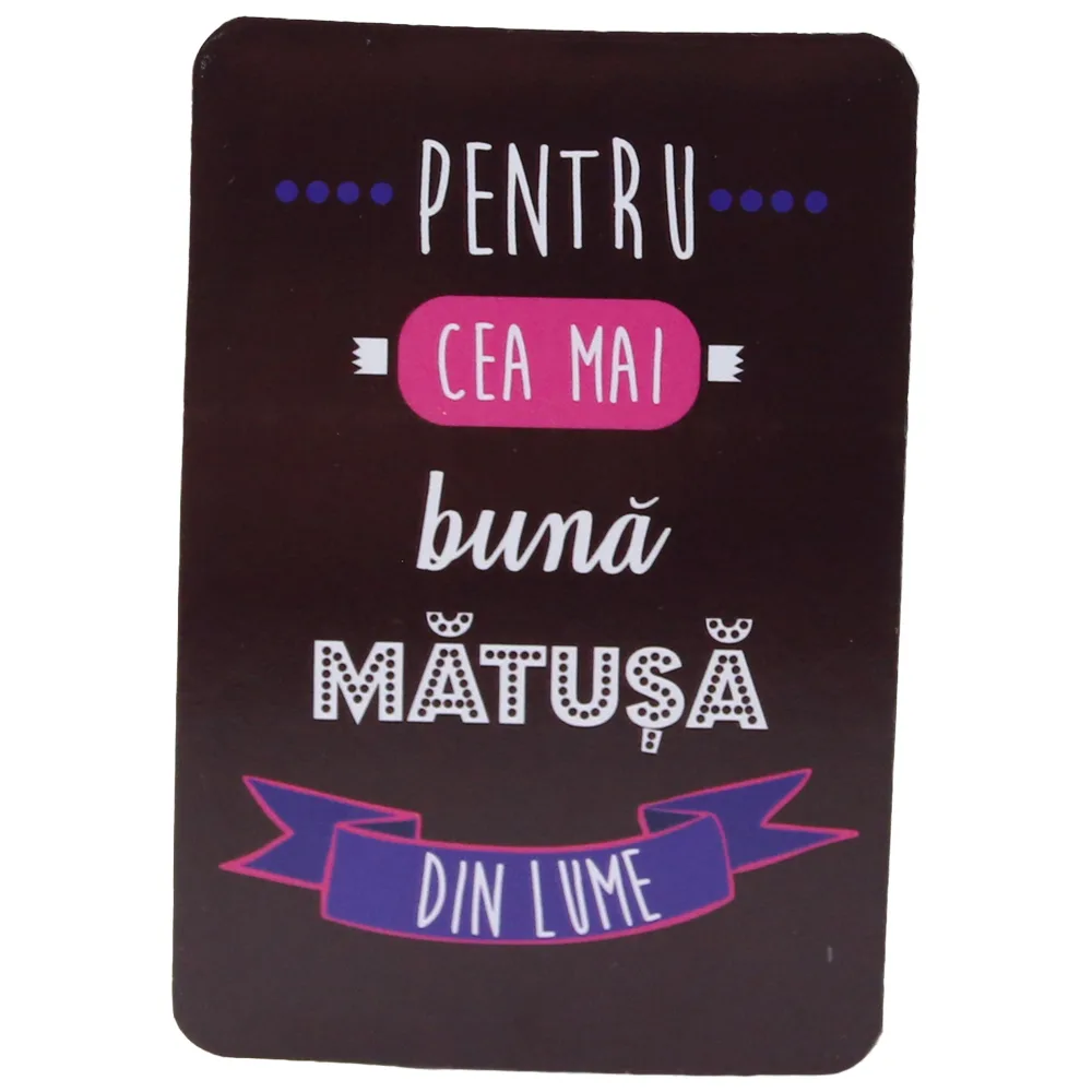 Magnet de frigider din plastic "Pentru cea mai buna matusa din lume." 5.5 x 8 cm