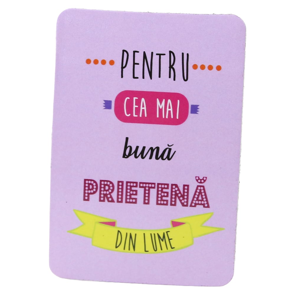 Magnet de frigider din plastic "Pentru cea mai buna prietena din lume." 5.5 x 8 cm Magnet de frigider din plastic "Pentru cea mai buna prietena din lume." 5.5 x 8 cm