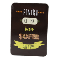 Magnet de frigider din plastic "Pentru cel mai bun sofer din lume." 5.5 x 8 cm