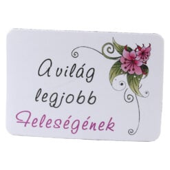 Magnet de frigider din plastic "A vilag legjobb felesegenek" 8 x 5.5 cm