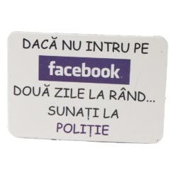 Magnet de frigider din plastic "Daca nu intru..." 8 x 5.5 cm