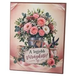Placheta din MDF "A legjobb Viragkoto!" 20 x 25 cm