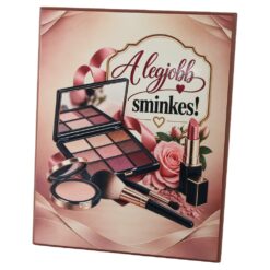 Placheta din MDF "A legjobb Sminkes!" 20 x 25 cm