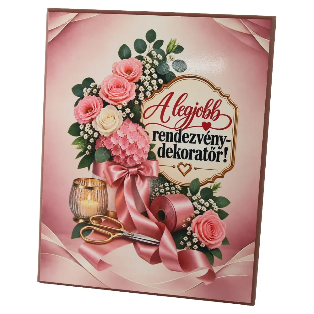 Placheta din MDF "A legjobb Rendezveny dekorator!" 20 x 25 cm Placheta din MDF "A legjobb Rendezveny dekorator!" 20 x 25 cm
